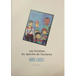 HORS CASES - Les Troubles du Spectre de l'Autisme