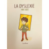 HORS CASES - La Dyslexie